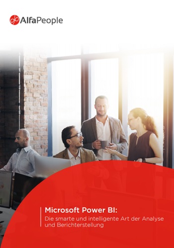 Microsoft Power BI: Die smarte und intelligente Art der Analyse und Berichterstellung