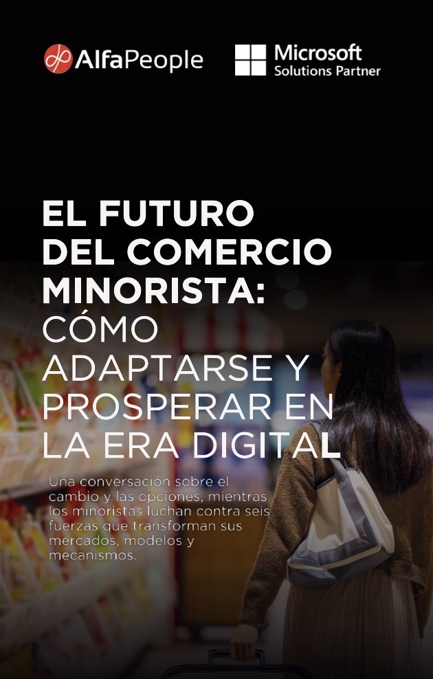 El futuro del Comercio Minorista: Cómo adaptarse y prosperar en la era digital