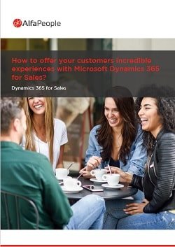 How to Offer Your Customers Incredible Experiences with Dynamics 365 for Sales How to Offer Your Customers Incredible Experiences with Dynamics 365 for Sales Whitepaper's Cover